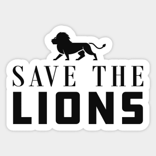 Lion - Save the lions Sticker